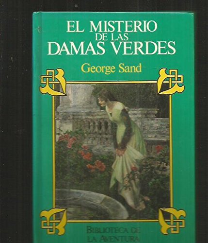 Stock image for El Misterio de las Damas Verdes for sale by Hamelyn