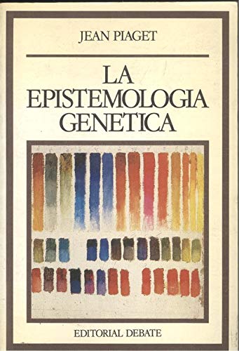 9788474442175: La epistemologia genetica