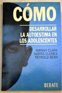 Stock image for Como Desarrollar la Autoestima en Los Adole for sale by Iridium_Books