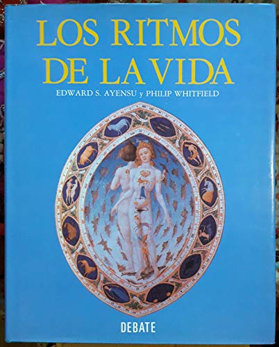 Stock image for Ritmos de la vida, los Edward S. Ayensu y Philip Whitfield for sale by VANLIBER