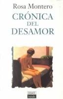 9788474447224: Cronica Del Desamor (Spanish Edition)