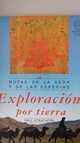 Beispielbild fr Exploracion por tierra las rutas de la seda y de las especias zum Verkauf von medimops