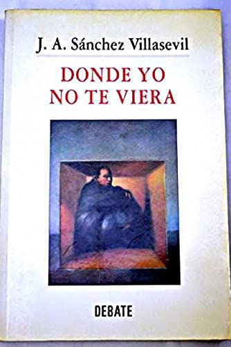 Beispielbild fr DONDE YO NO TE VIERA zum Verkauf von Librera Rola Libros