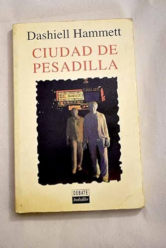 Ciudad de pesadilla (9788474449358) by Dashiell Hammett