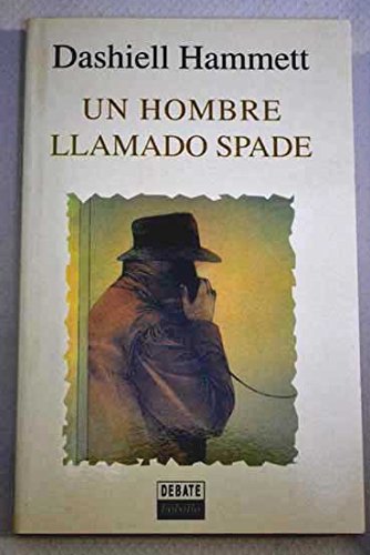 Imagen de archivo de UN HOMBRE LLAMADO SPADE a la venta por Librera Rola Libros