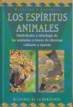 Espiritus Animales, Los (Spanish Edition) (9788474449679) by Saunders, Nicholas J.