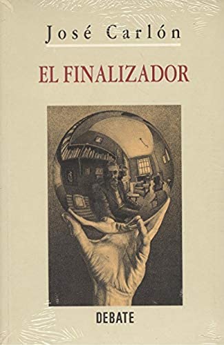 El finalizador (Spanish Edition) (9788474449990) by CarloÌn, JoseÌ