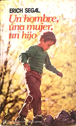 Stock image for Hombre, Una Mujer, Un Hijo, Un for sale by ThriftBooks-Dallas