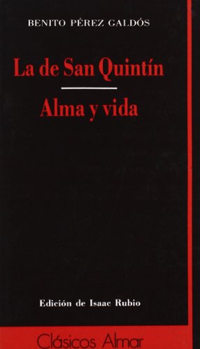 Stock image for La de San Quintn. Alma y vida. for sale by Librera PRAGA