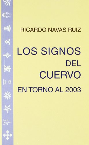Stock image for Signos Del Cuervo En Torno Al 2003, Los for sale by Hilando Libros