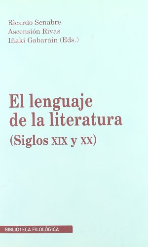 Stock image for Lenguaje De La Literatura, El (Siglos Xix Y Xx) for sale by Hilando Libros