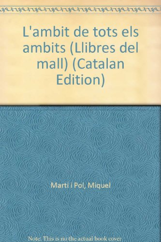 9788474560848: Lmbit de tots els mbits (Collecci Llibres del mall)