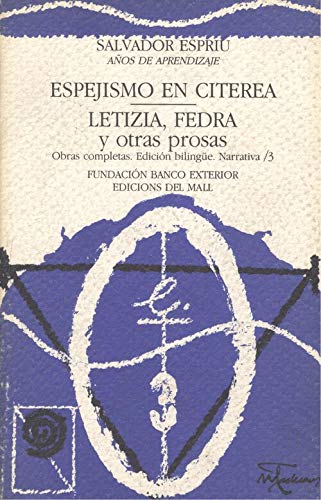9788474562606: Espejismo en Citerea. Letizia, Fedra y otras prosas