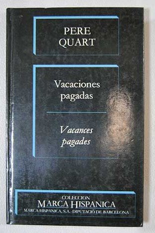 Beispielbild fr VACACIONES PAGADAS . VACANCES PAGADES zum Verkauf von Mercado de Libros usados de Benimaclet