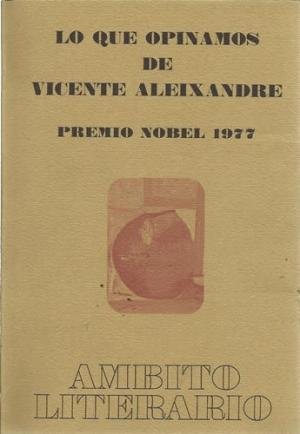 Lo que opinamos de Vicente Aleixandre (Ambito literario ; 23) (Spanish Edition) (9788474570045) by AA.VV.