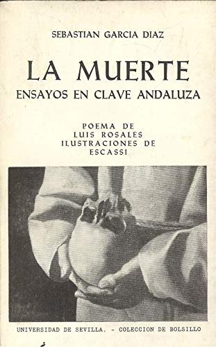 Imagen de archivo de LA MUERTE. Ensayos en Clave Andaluza a la venta por Librera Gonzalez Sabio