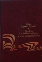9788474610307: Eugenia Grandet / La Abadesa De Castro Y Otras Cronicas Italianas