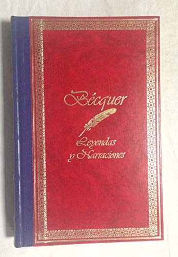 Imagen de archivo de LEYENDAS Y NARRACIONES - BECQUER Gustavo Adolfo Bcquer and Club Internacional del Libro a la venta por VANLIBER