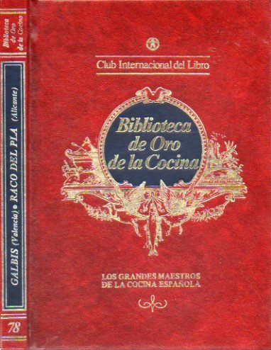 Beispielbild fr Los Grandes Maestros de la Cocina Espaola. Galbis / Rac Del Pl . zum Verkauf von Hamelyn