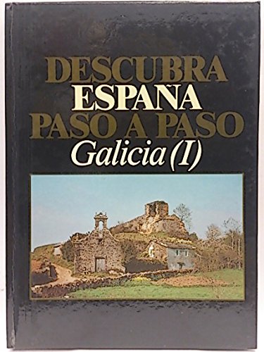 9788474617436: Descubra Espaa paso a paso. Galicia I. Galicia interior