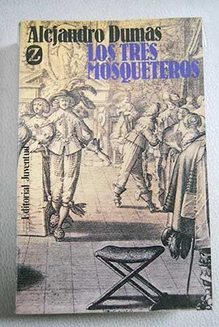 Los tres mosqueteros - Dumas, Alejandro