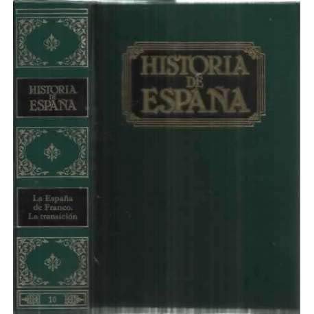 9788474619225: Historia de Espaa. Tomo X. La Espaa de Franco. La transicin