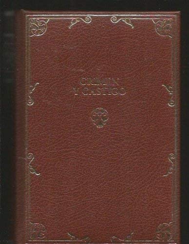 Crimen Y Castigo (9788474640342) by Fyodor Dostoevsky; FiÃ³dor Dostoyevski