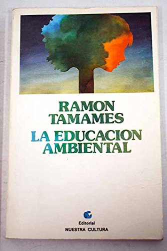 Stock image for La educacio?n ambiental (Coleccio?n Mano y cerebro) (Spanish Edition) for sale by Iridium_Books