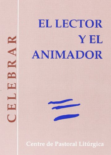 Stock image for Lector y el animador, El (Celebrar, Band 26) for sale by medimops