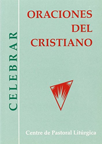 Imagen de archivo de Oraciones del cristiano (Celebrar, Band 35) a la venta por medimops