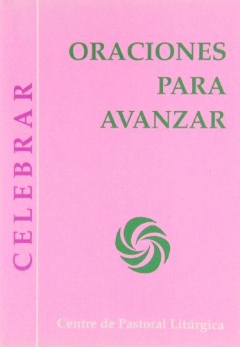 Stock image for Oraciones para avanzar (Celebrar, Band 45) for sale by medimops