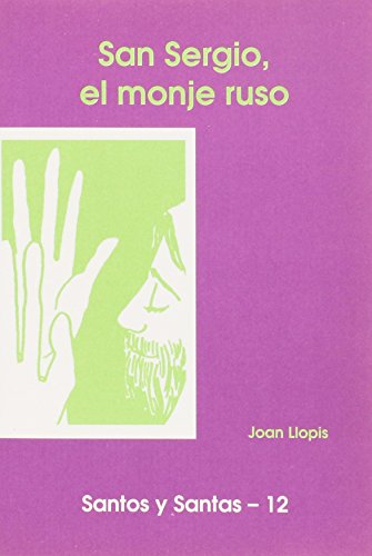 Imagen de archivo de SAN SERGIO, EL MONJE RUSO a la venta por Zilis Select Books