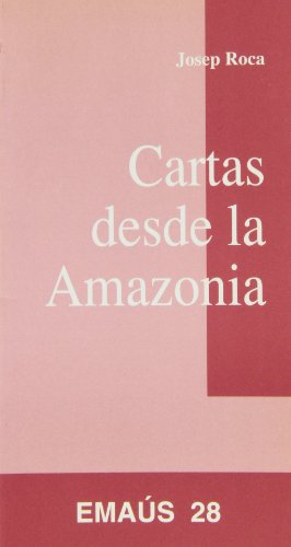 Imagen de archivo de Cartas desde la Amazonia a la venta por Librera Antonio Azorn