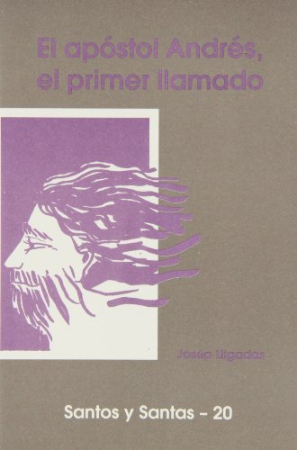 Stock image for EL APSTOL ANDRS, EL PRIMER LLAMADO for sale by KALAMO LIBROS, S.L.