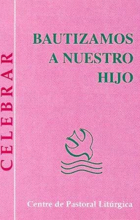 Imagen de archivo de Bautizamos a nuestro hijo a la venta por Marissa's Books and Gifts