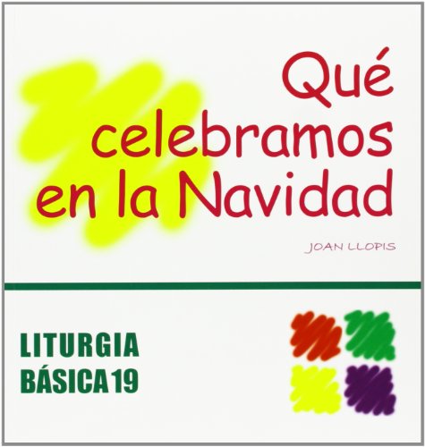 Imagen de archivo de Qu celebramos en la Navidad Llopis Sarri, Joan a la venta por Iridium_Books