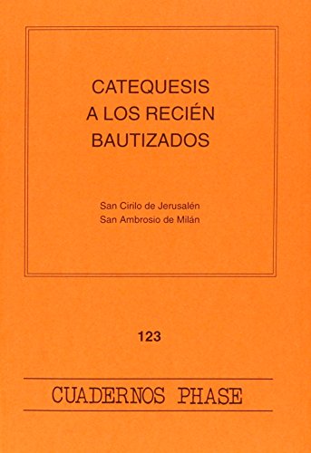 Imagen de archivo de CATEQUESIS A LOS RECIN BAUTIZADOS a la venta por KALAMO LIBROS, S.L.