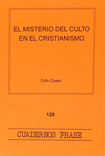 9788474678536: Misterio del culto En El Cristianismo, e: 129 (Cuadernos Phase)