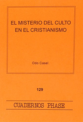 9788474678536: Misterio del culto en el cristianismo, El