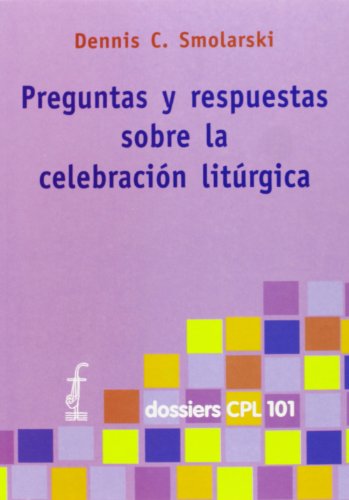 Stock image for Preguntas y respuestas sobre la celebracin litrgica . for sale by Librera Astarloa