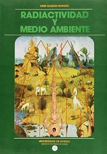 9788474680157: Radiactividad y medio ambiente (SIN COLECCION)