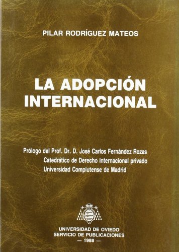 9788474681604: La adopcin internacional (SIN COLECCION)