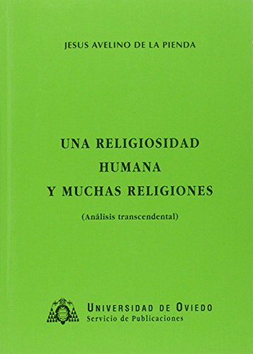 9788474684957: Una religiosidad humana y muchas religiones