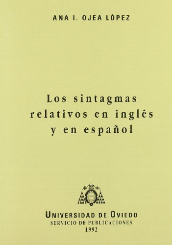 Stock image for LOS SINTAGMAS RELATIVOS EN INGLS Y EN ESPAOL for sale by Hiperbook Espaa