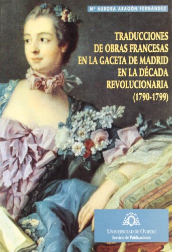9788474687231: Traducciones obras francesas Gaceta de Madrid en dcada... : 1790-99