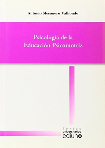 9788474688054: Psicologa de la educacin psicomotriz