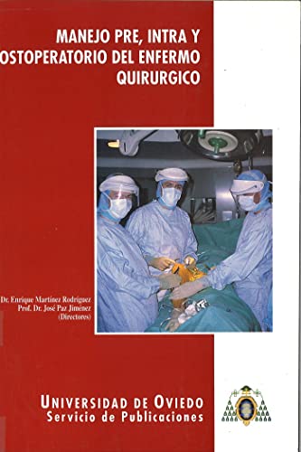 9788474688542: Manejo pre, intra y postoperatorio del enfermo quirrgico (Spanish Edition)