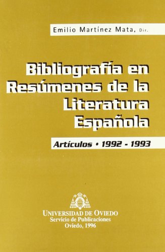 Imagen de archivo de BIBLIOGRAFIA EN RESUMENES DE LA LITERATURA ESPAOLA: ART. 1992-1993 a la venta por KALAMO LIBROS, S.L.