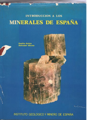 Imagen de archivo de INTRODUCCION A LOS MINERALES DE ESPAA a la venta por Libros de papel