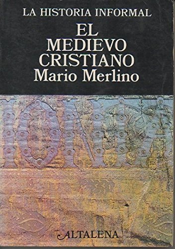 Beispielbild fr EL MEDIEVO CRISTIANO zum Verkauf von Librera Gonzalez Sabio